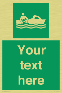 Custom sign safe condition Rescue boat